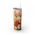 Love in Bloom - Skinny Tumbler with Straw, 20oz