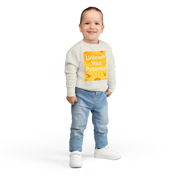 Unleash Your Potential - Toddler Sweatshirt