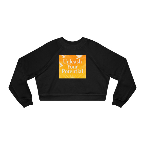 Unleash Your Potential - Women's Cropped Fleece Pullover