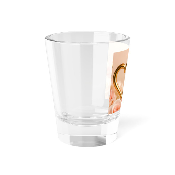 Timeless Love - Shot Glass, 1.5oz