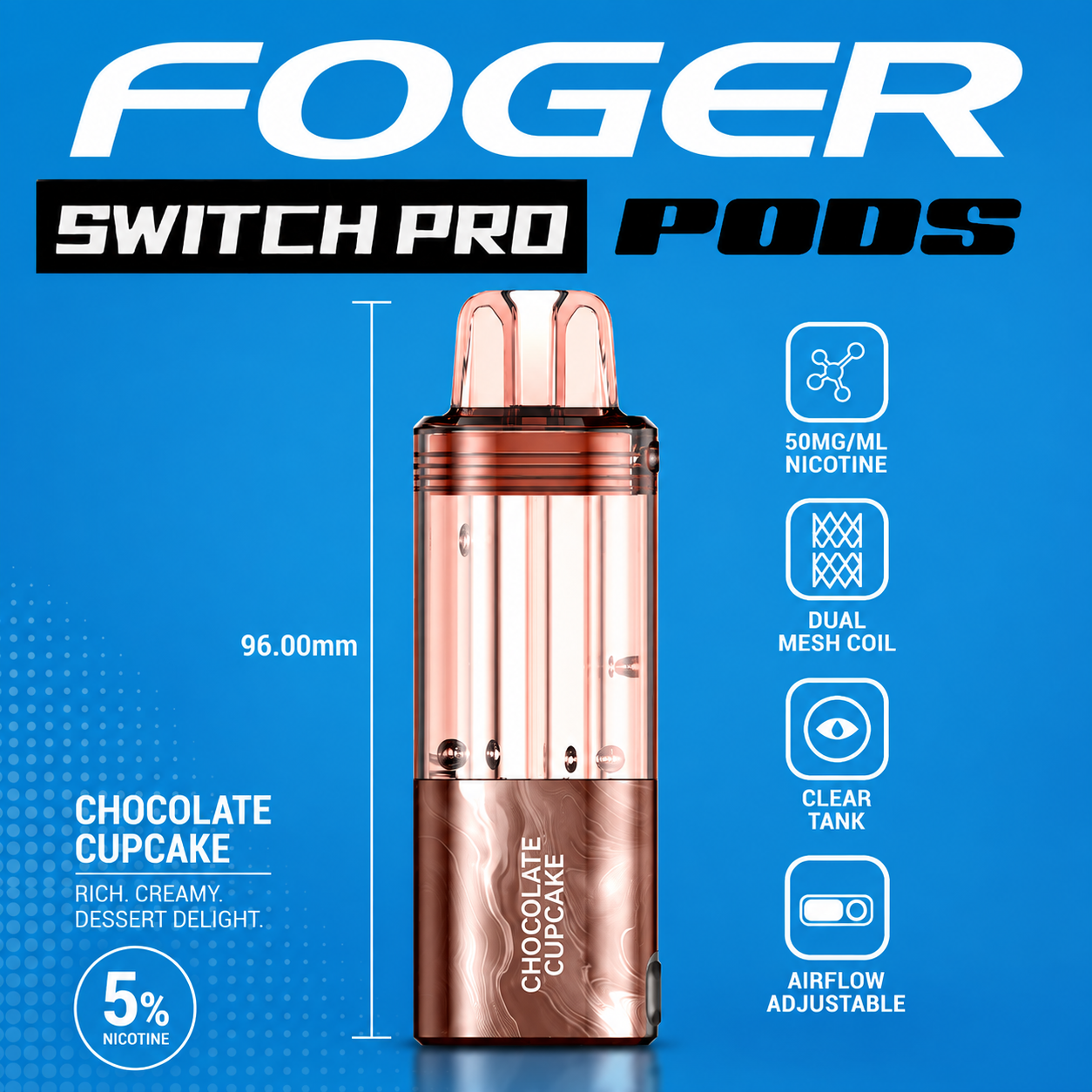 Foger Switch Pro Chocolate Cupcake 30K puff pod with transparent tank and chocolate-colored flavor body on clean white studio background