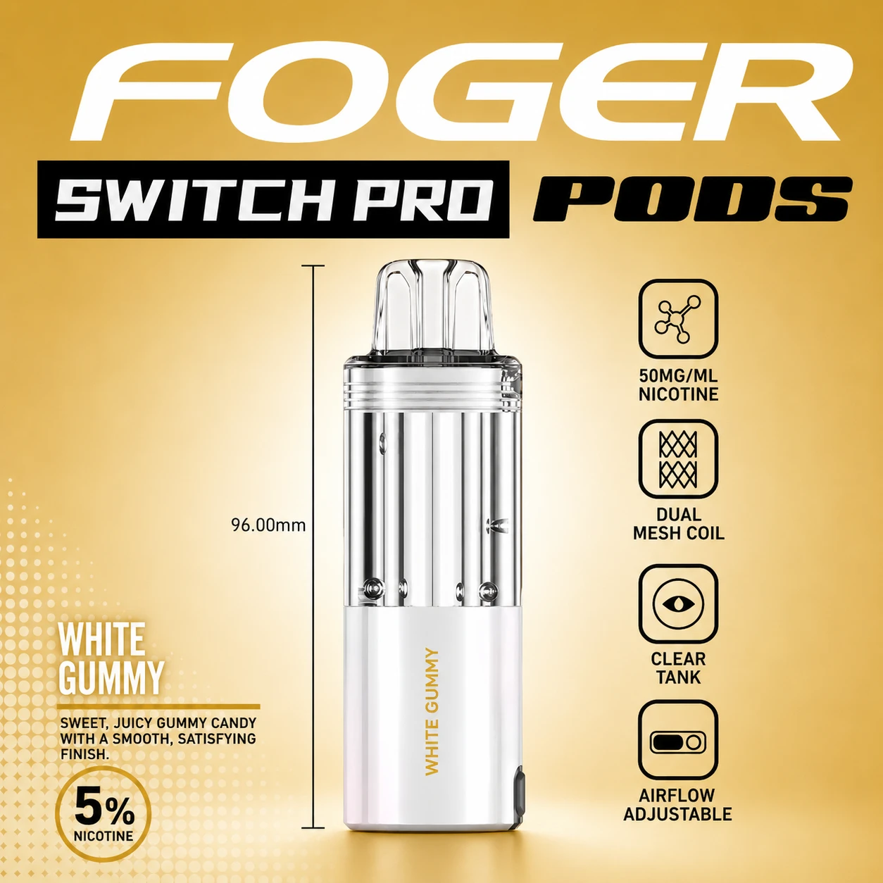 Foger Switch Pro Pod 30K Puffs White Gummy pod only product image featuring a glossy pearl white and chrome finish, transparent clear tank, translucent smoked mouthpiece and vertical gold White Gummy flavor branding on a clean white studio background