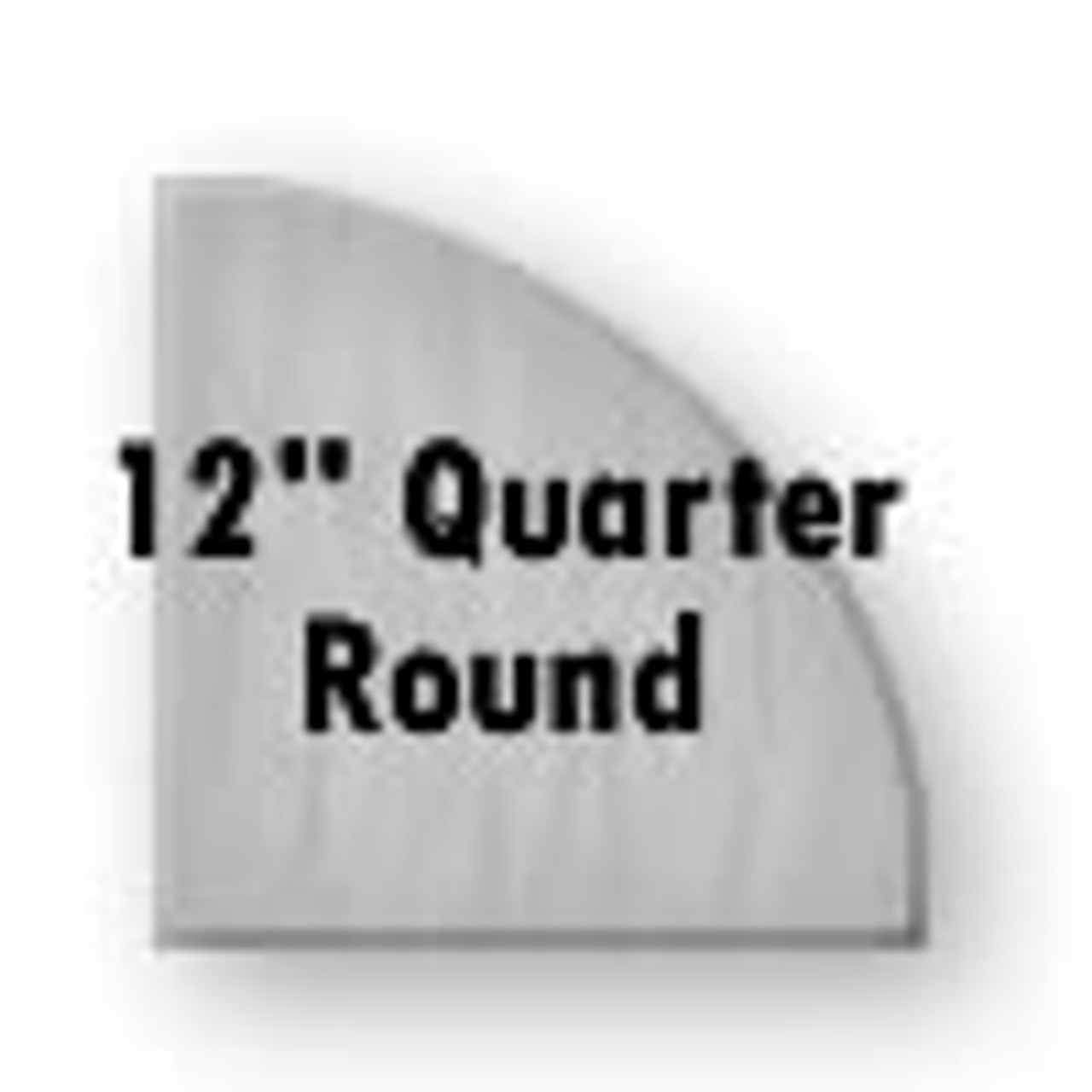 Clear Tempered Glass - 12" Quarter Round