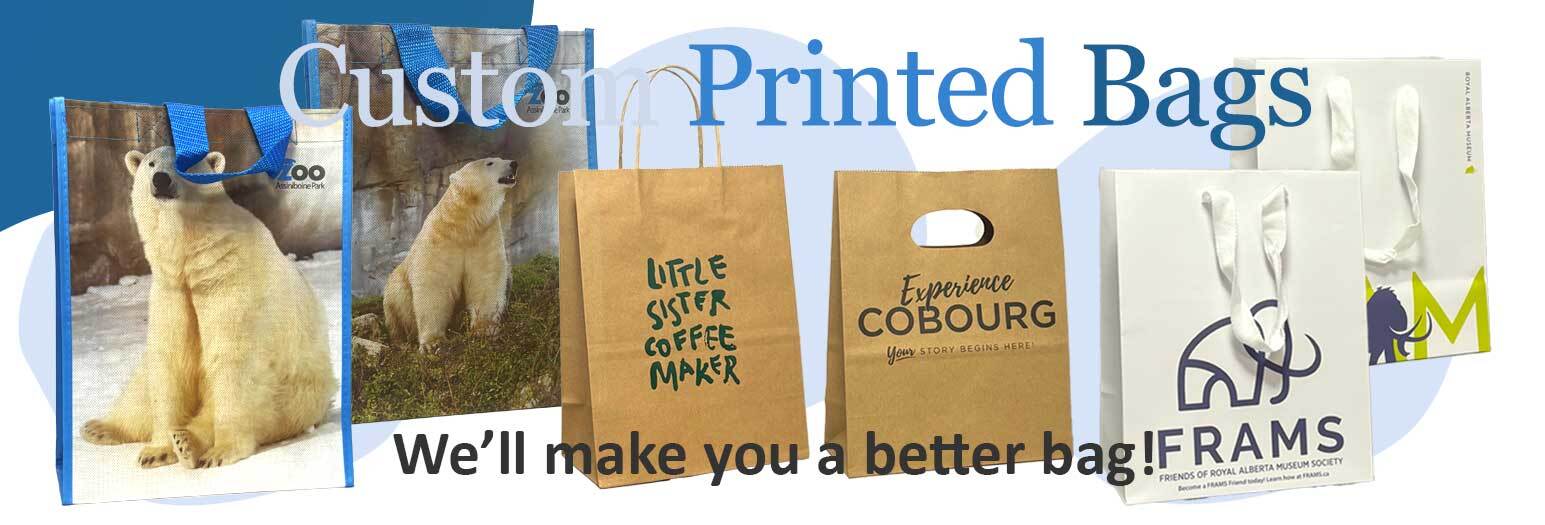 Custom Printed Bags - We'll make you a better bag!