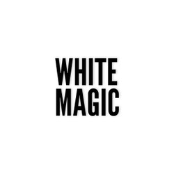 White Magic White Magic