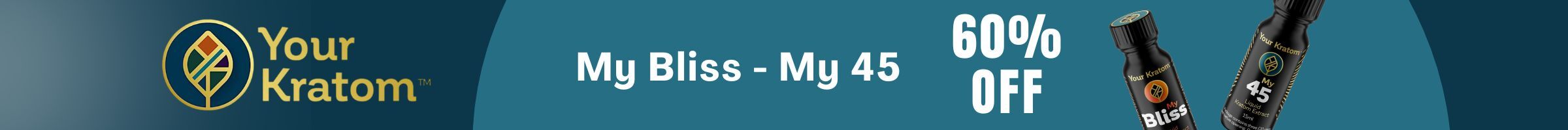 yOUR KRATOM MY BLISS- MY 45 60% OFF