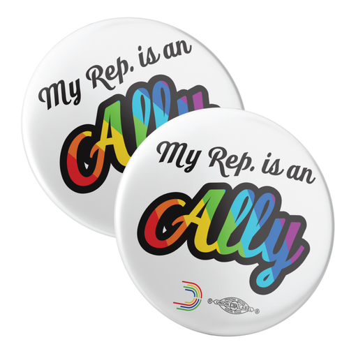 My Rep Is An Ally Buttons