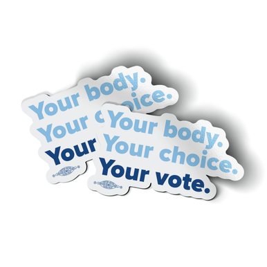 Your Choice Sticker Your Body, Your Choice Stickers - DCCC Webstore