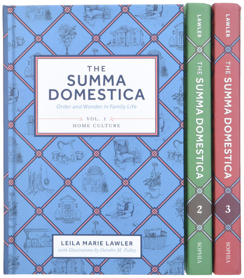 The Summa Domestica: Order and Wonder in Family Life - 3 Volume Set (Summa Domestica, 1-3)