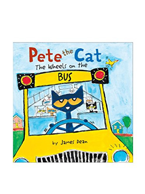 Pete the Cat: The Wheels on the Bus Board Book