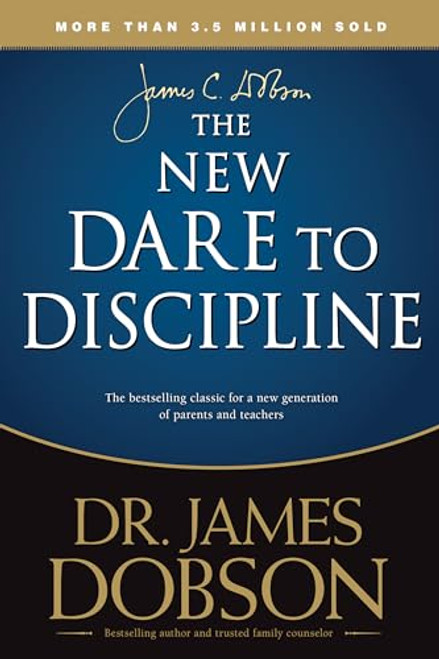 The New Dare to Discipline