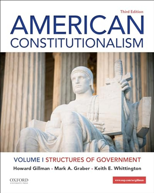 American Constitutionalism: Volume I: Structures of Government
