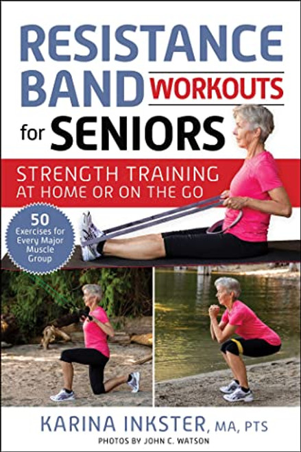 Resistance Band Workouts for Seniors: Strength Training at Home or on the Go