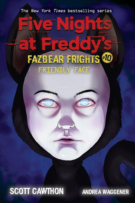 Friendly Face: An AFK Book (Five Nights at Freddys: Fazbear Frights #10) (10)