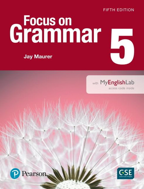 Focus on Grammar 5 with MyLab English (5th Edition)