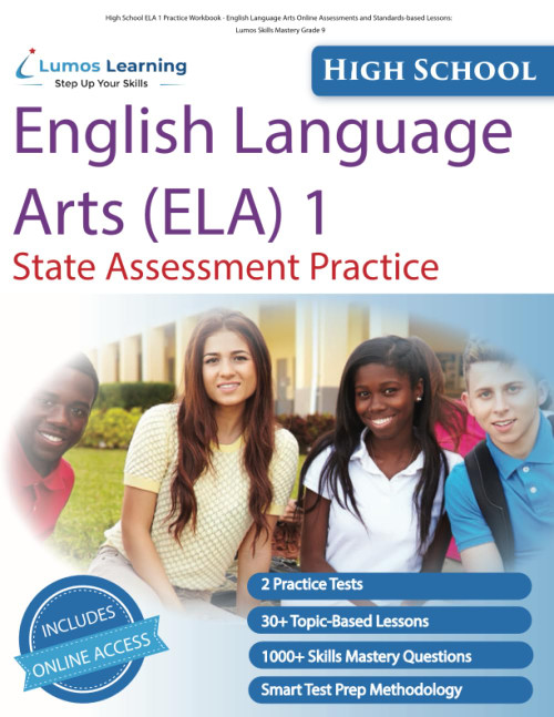High School ELA 1 Practice Workbook - English Language Arts Online Assessments and Standards-Based Lessons: Lumos Skills Mastery Grade 9