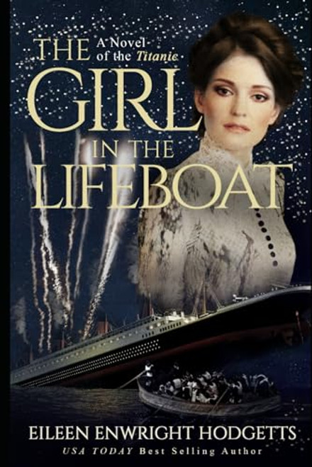 The Girl in the Lifeboat: A novel of the Titanic (Novels of the Titanic)