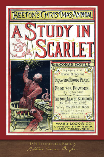 A Study in Scarlet (1891 Illustrated Edition): 100th Anniversary Collection