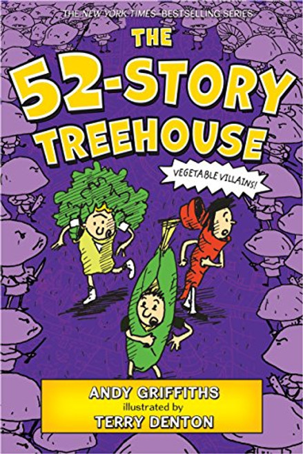 The 52-Story Treehouse: Vegetable Villains! (The Treehouse Books, 4)