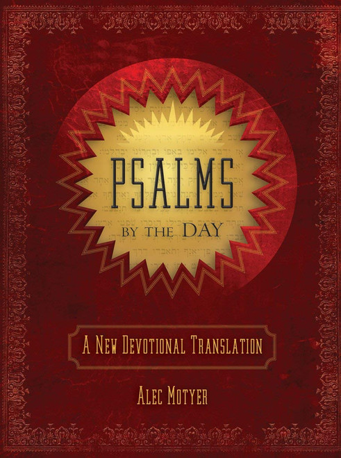 Psalms by the Day: A New Devotional Translation