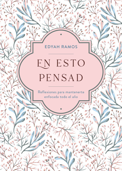 En esto pensad / SPA Think about these things (Spanish Edition)