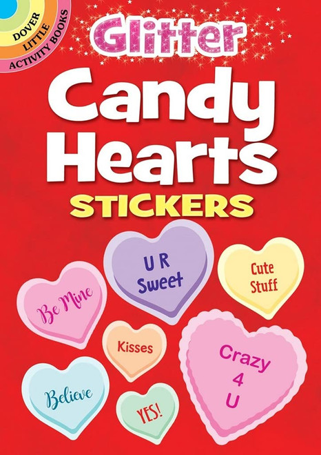 Glitter Candy Hearts Stickers (Dover Little Activity Books: Love)