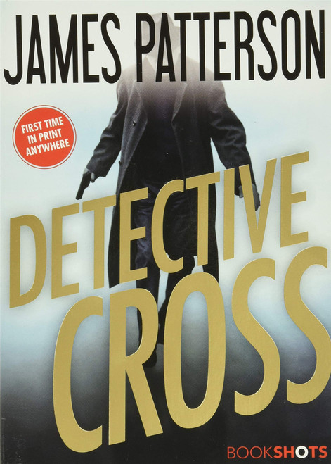 Detective Cross (Alex Cross BookShots, 2)