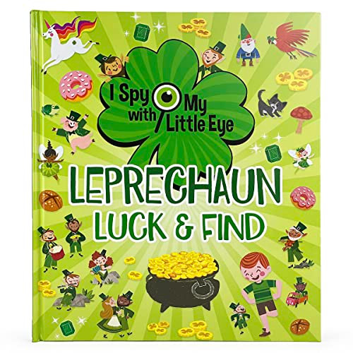 I Spy With My Little Eye Leprechaun Luck & Find - Kids Search, Find, and Seek Activity Book, Ages 3, 4, 5, 6+