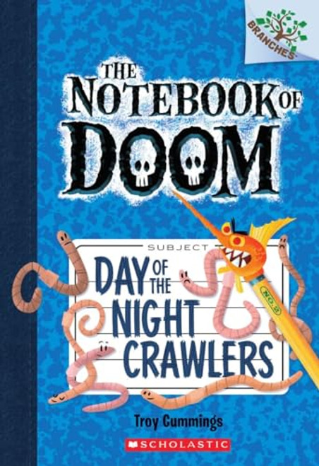 Day of the Night Crawlers: A Branches Book (The Notebook of Doom #2) (2)