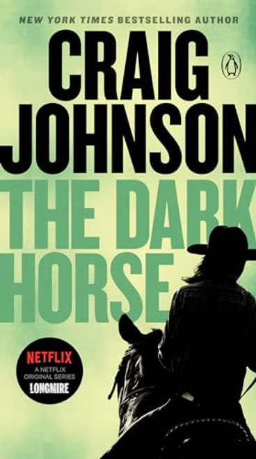 The Dark Horse: A Longmire Mystery