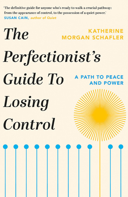 THE PERFECTIONIST'S GUIDE TO LOSING CONT