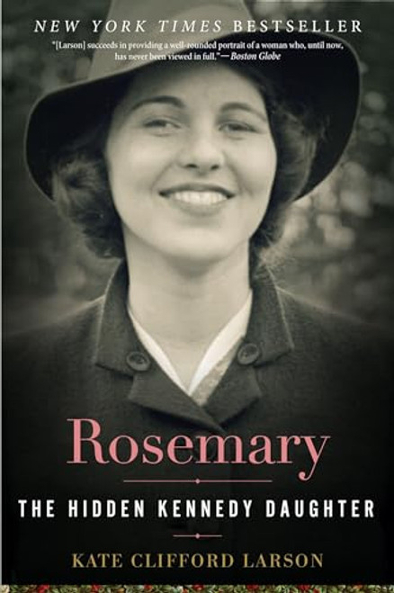 Rosemary: The Hidden Kennedy Daughter