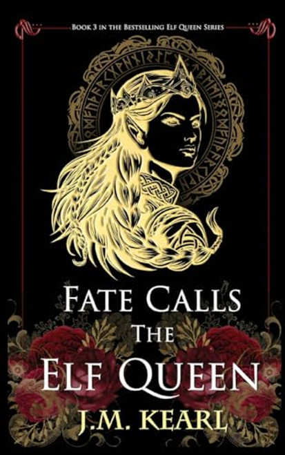 Fate Calls the Elf Queen: The Elf Queen book 3