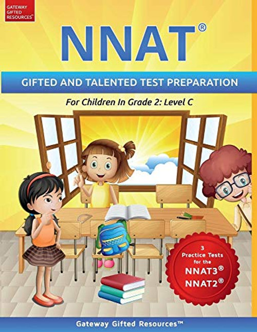 NNAT Test Prep Grade 2 Level C: NNAT3 and NNAT2 Gifted and Talented Test Preparation Book - Practice Test/Workbook for Children in Second Grade