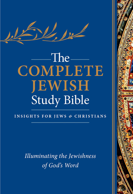 The Complete Jewish Study Bible, Flexisoft (LeatherLike, Blue): Illuminating the Jewishness of God's Word