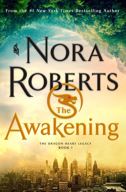 The Awakening: The Dragon Heart Legacy, Book 1 (The Dragon Heart Legacy, 1)