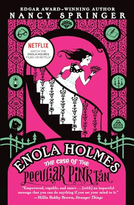 Enola Holmes: The Case of the Peculiar Pink Fan (An Enola Holmes Mystery)