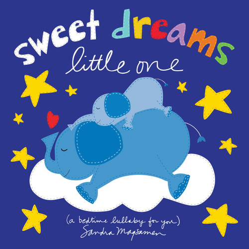 Sweet Dreams Little One: A Bedtime Lullaby and Goodnight Board Book for Babies and Toddlers (Welcome Little One Baby Gift Collection)