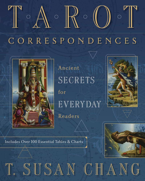 Tarot Correspondences: Ancient Secrets for Everyday Readers