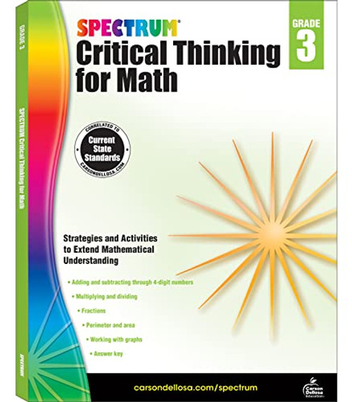 Spectrum Grade 3 Critical Thinking Math Workbook, Ages 8 to 9, Critical Thinking 3rd Grade Math, Multiplication and Division, Addition and Subtraction with 4-Digit Numbers - 128 Pages