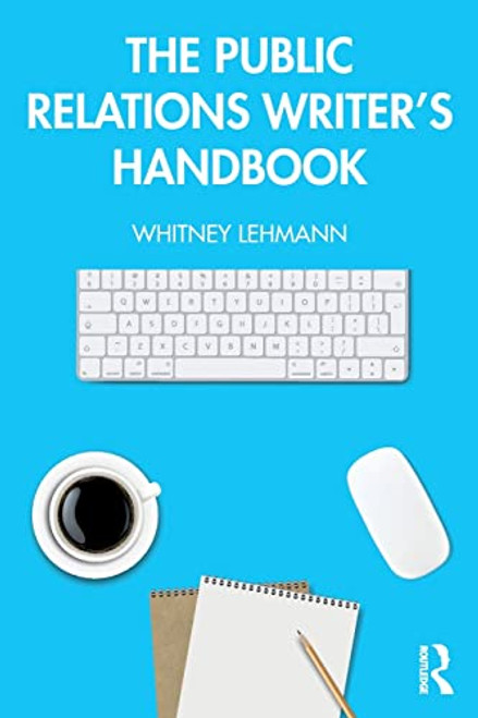 The Public Relations Writers Handbook