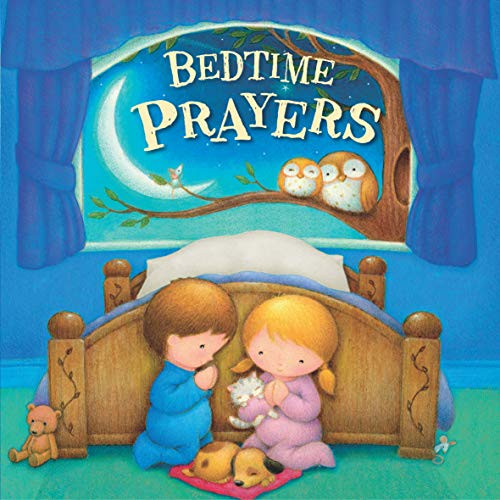 Bedtime Prayers  Nightly Reading Ritual Board Book for Toddlers  Classic & Modern Bedtime Verses to Help Build Relationship and Communion with God (Tender Moments)
