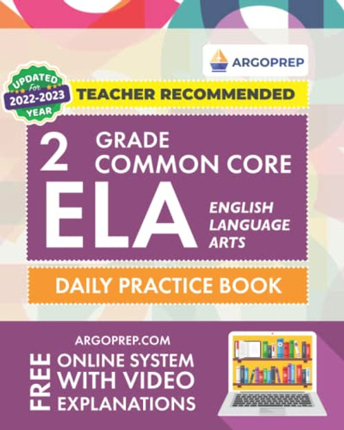 2nd Grade Common Core ELA (English Language Arts): Daily Practice Workbook | 300+ Practice Questions and Video Explanations | Common Core State ... Standards Aligned (NGSS) ELA Workbooks)