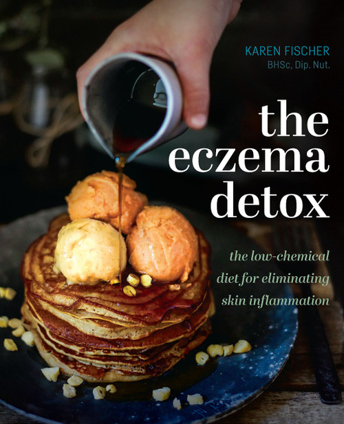 Eczema Detox: The low-chemical diet for eliminating skin inflammation