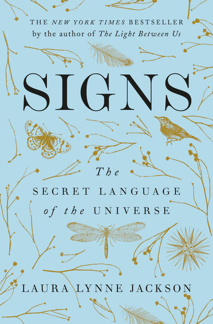 Signs: The Secret Language of the Universe