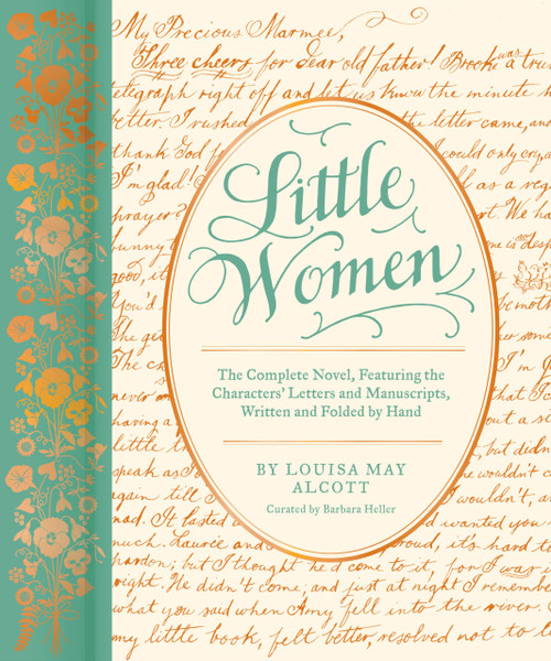 Little Women: The Complete Novel, Featuring the Characters' Letters and Manuscripts, Written and Folded by Hand (Classic Novels x Chronicle Books)