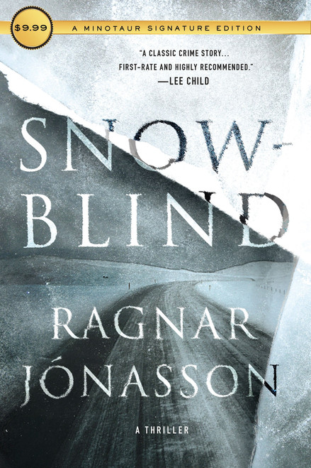 Snowblind: A Thriller (The Dark Iceland Series, 1)