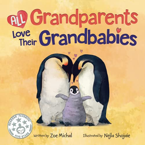All Grandparents Love Their Grandbabies (Baby Love)