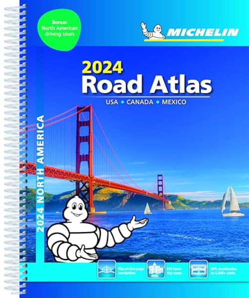 Michelin North America Road Atlas 2024 USA - CANADA - MEXICO (Michelin Road Atlas)