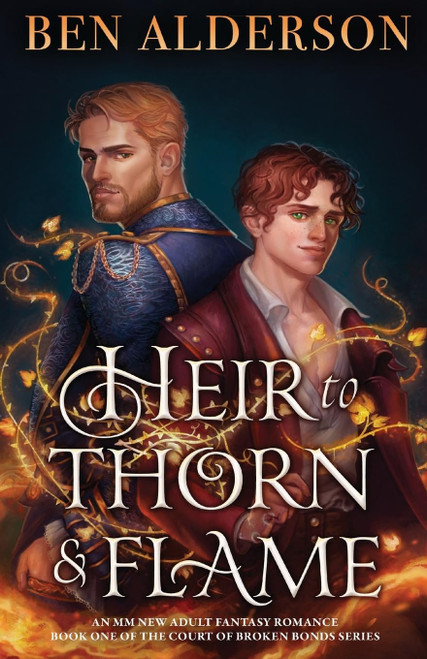 Heir to Thorn and Flame: A totally addictive MM fantasy romance (Court of Broken Bonds)